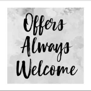 Offers are always welcome!